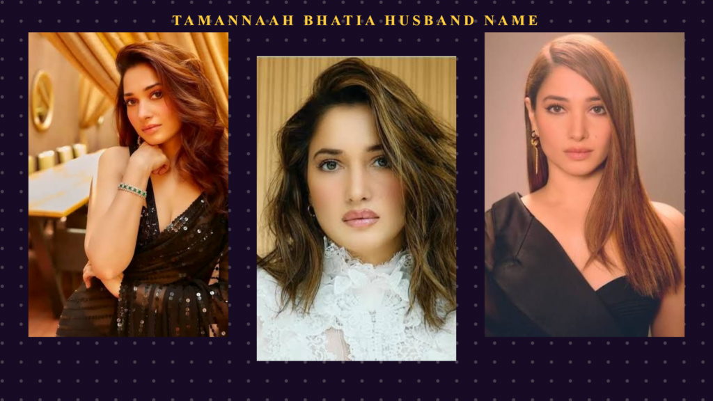 tamanna bhatia husband name
